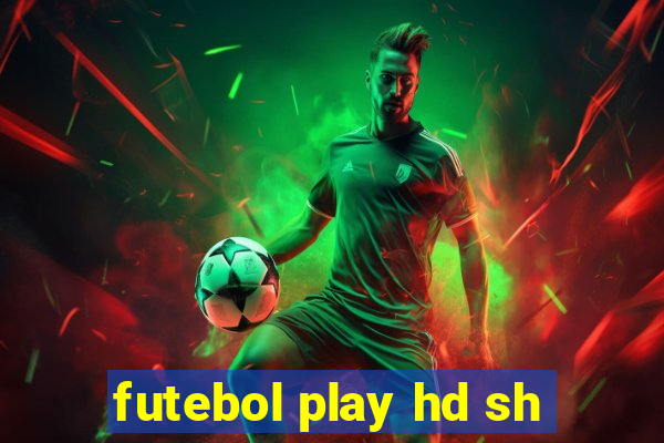 futebol play hd sh